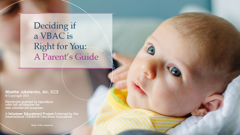 Baby with text that states "Deciding if a VBAC is Right for You: A Parent's Guide".