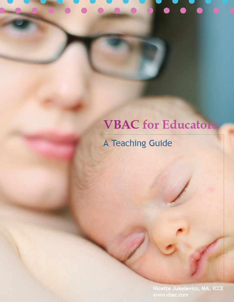 Mother and baby with text that states, "VBAC for Educators: A Teaching Guide.