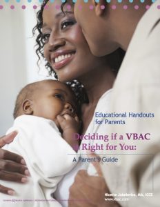 Parents with baby text states, "Educational Handouts for Parents, Deciding if a VBAC is Right for You: A Parent's Guide.