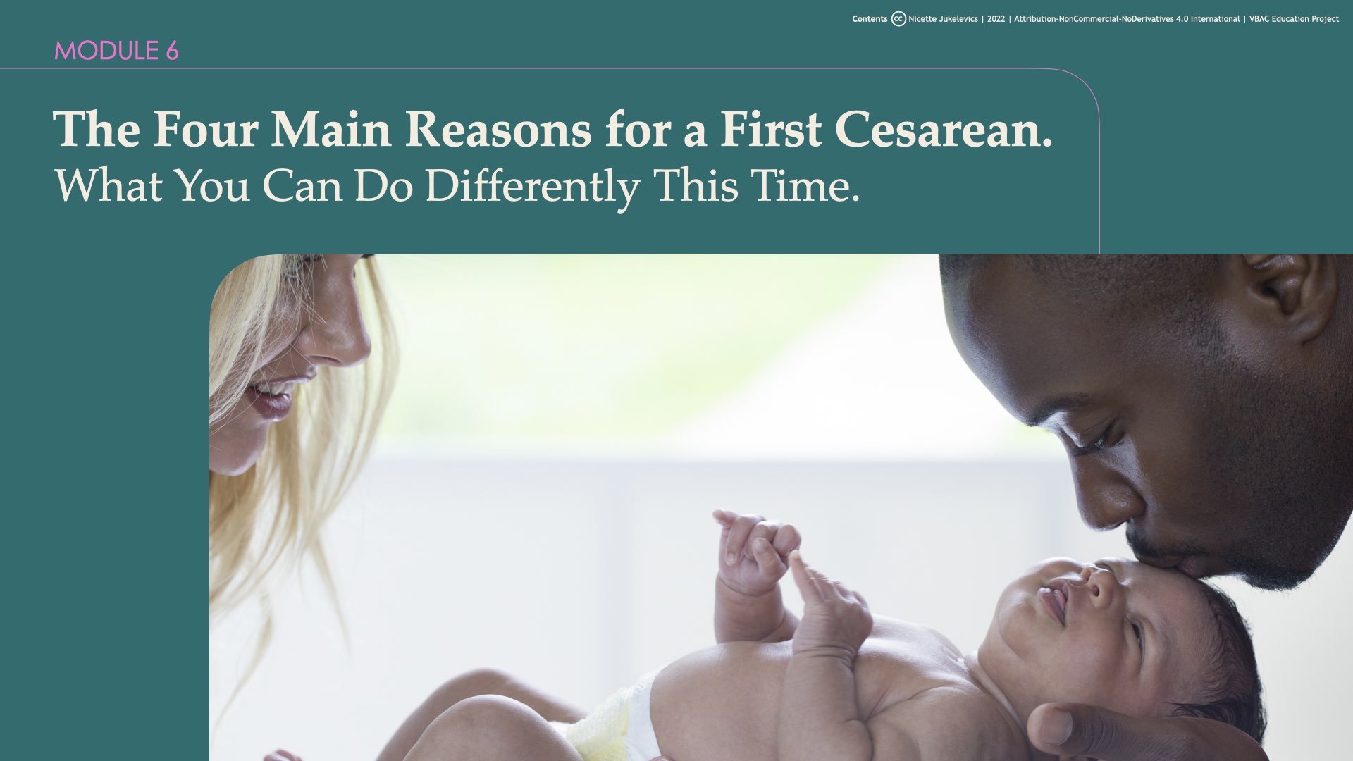 Module 6: The Four Main Reasons for a First Cesarean. What You Can Do Differently This Time.